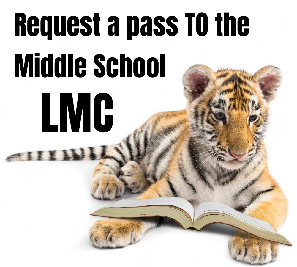 Click here to request a pass to the Middle School LMC - Tiger Cub with an open book